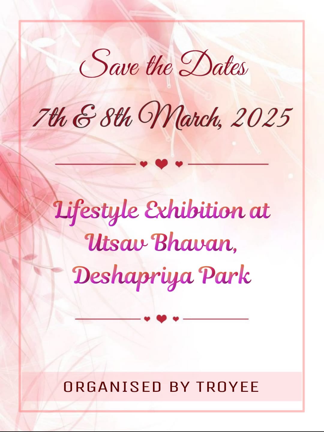 Troyee Fests Lifestyle Exhibition on 7th & 8th March